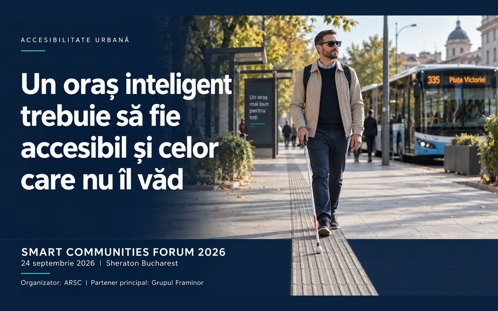 Un oraș inteligent trebuie să fie accesibil și celor care nu îl văd
